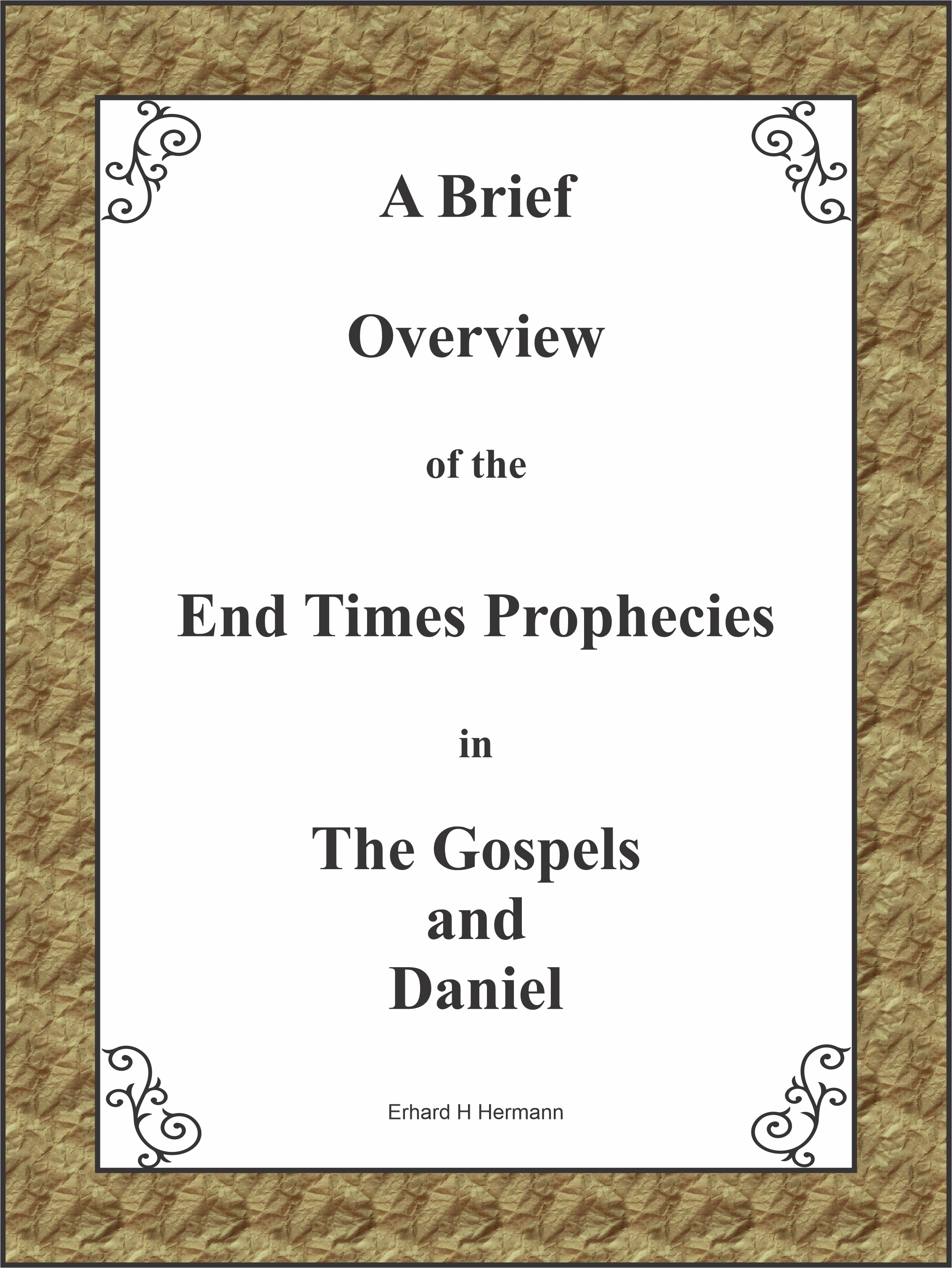 Gospels and Daniel